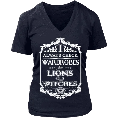 I always check Wardrobes for lions and witches, V-neck