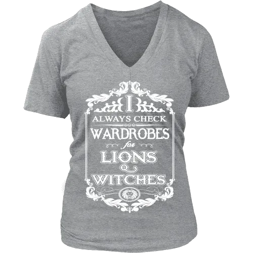 I always check Wardrobes for lions and witches, V-neck