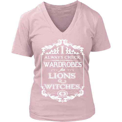 I always check Wardrobes for lions and witches, V-neck